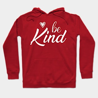 Be Kind Hoodie